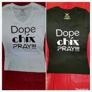 Dope Chix Pray Tee